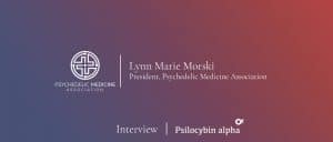 Read more about the article Lynn Marie Morski, Psychedelic Medicine Association