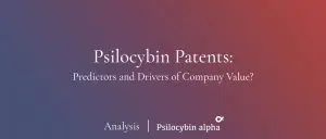 Read more about the article Psilocybin Patents: Predictors and Drivers of Company Value?