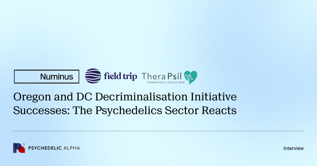 Oregon and DC Decriminalisation Initiative Successes: The Psychedelics Sector Reacts