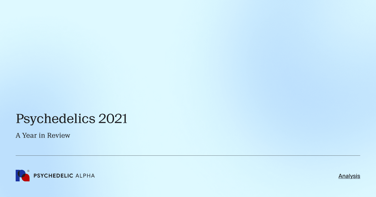 Psychedelics 2021