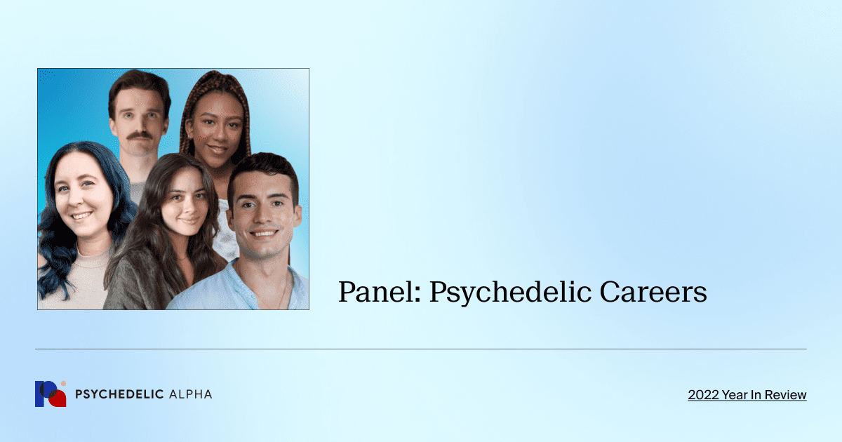 Panel: Psychedelic Careers