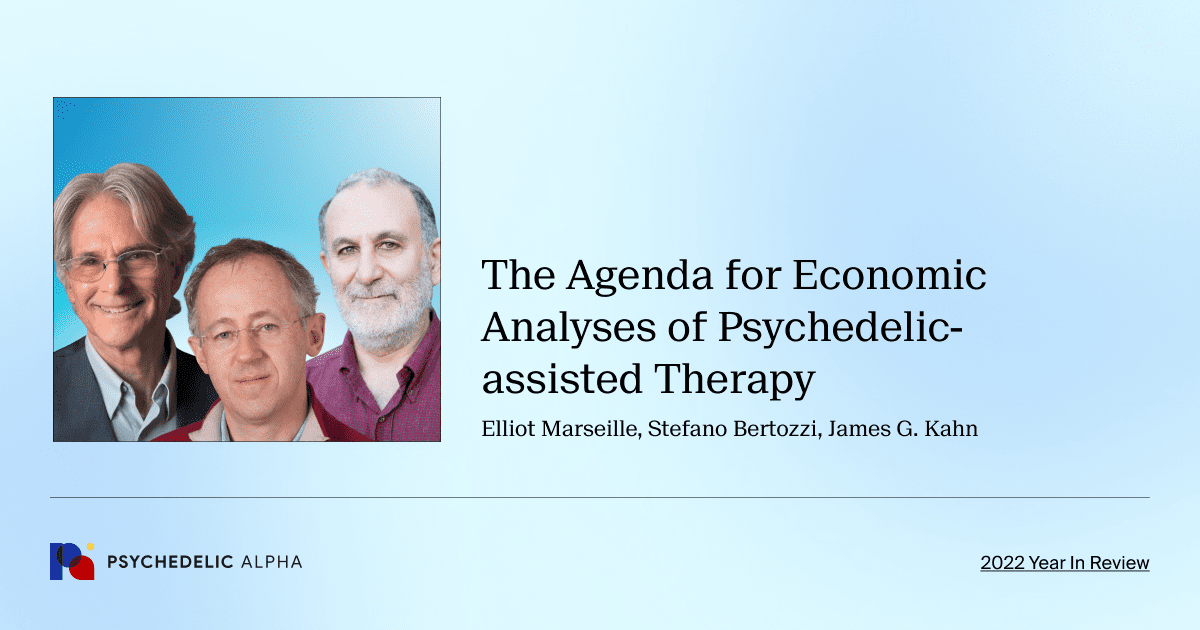 The Agenda for Economic Analyses of Psychedelic-assisted Therapy