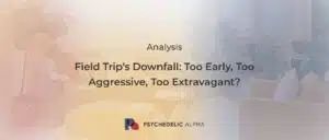 Read more about the article Field Trip’s Downfall: Too Early, Too Aggressive, Too Extravagant?