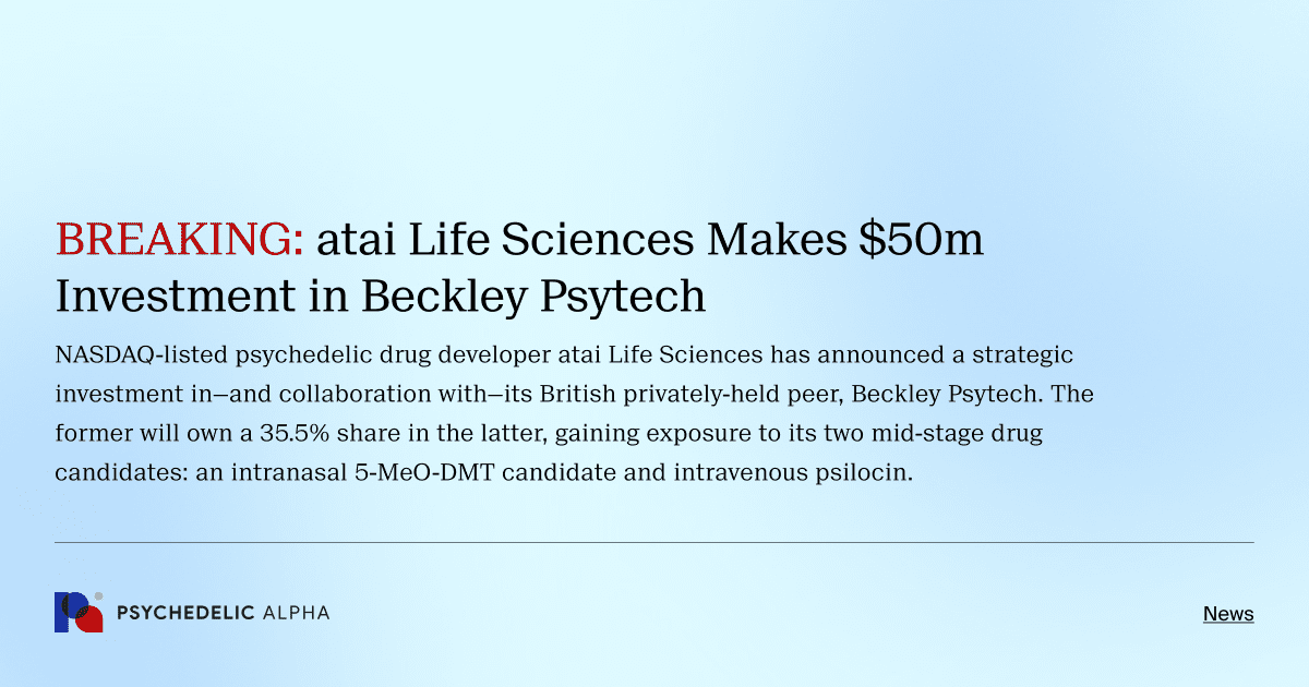 atai Life Sciences Makes $50m Investment in Beckley Psytech