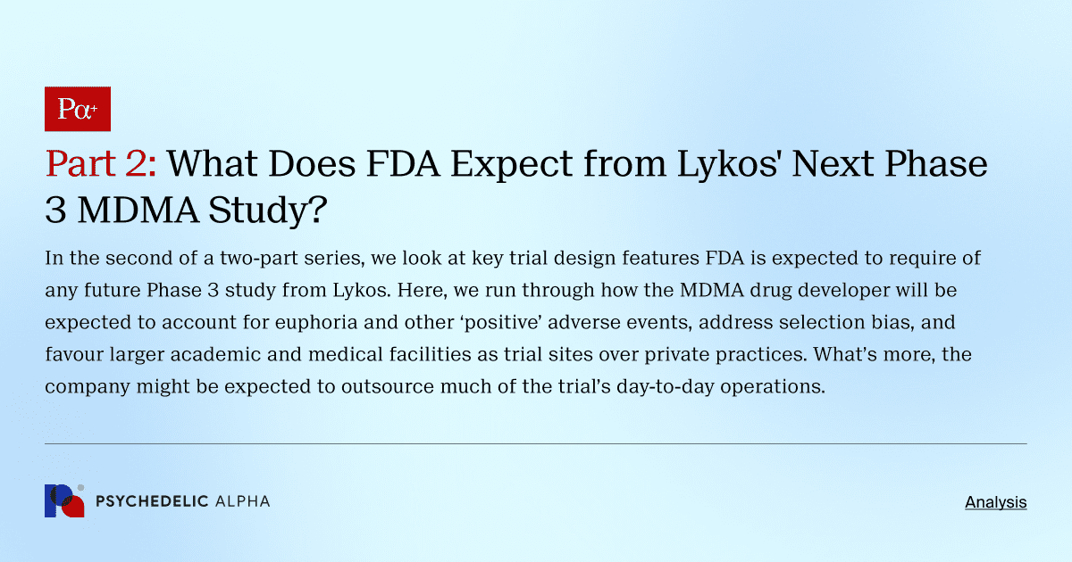 Part 2: What Does FDA Expect from Lykos' Next Phase 3 MDMA Study?