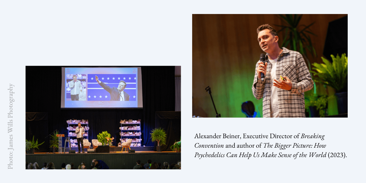 Alexander Beiner, Executive Director of Breaking Convention and author of The Bigger Picture: How Psychedelics Can Help Us Make Sense of the World (2023)