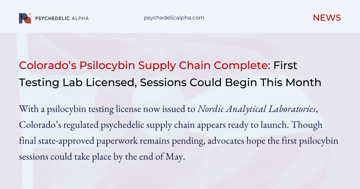 You are currently viewing Colorado’s Psilocybin Supply Chain Complete: First Testing Lab Licensed, Sessions Could Begin This Month