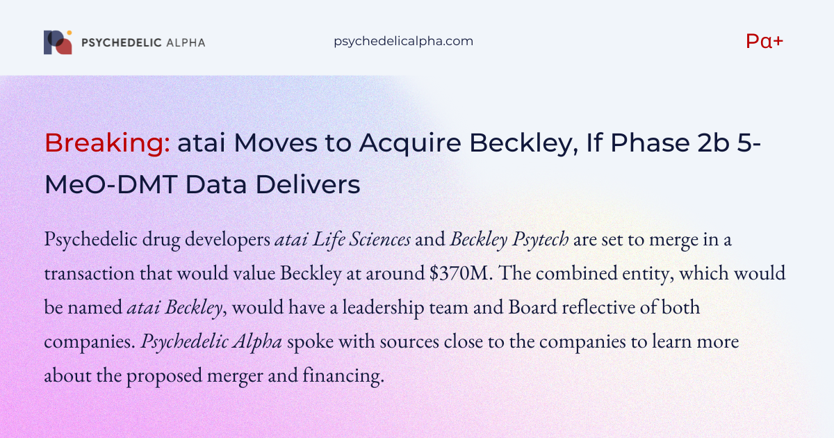 You are currently viewing Breaking: atai Moves to Acquire Beckley, If Phase 2b 5-MeO-DMT Data Delivers