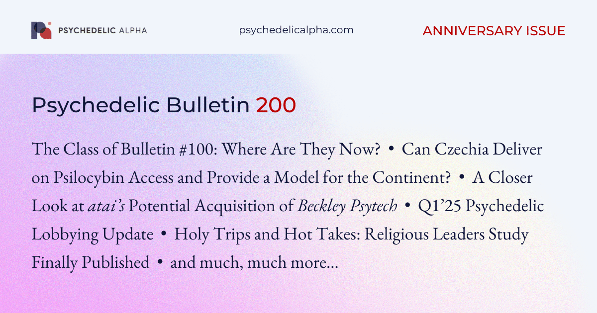 You are currently viewing Psychedelic Bulletin #200: Can Czechia Deliver on Psilocybin Access? A Closer Look at ‘atai Beckley’; Q1’25 Psychedelic Lobbying Update; Catching Up with the Class of Bulletin #100