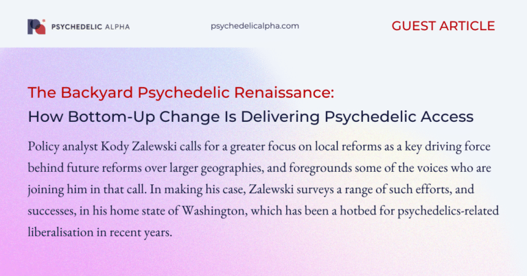 The Backyard Psychedelic Renaissance: How Bottom-Up Change Is Delivering Psychedelic Access