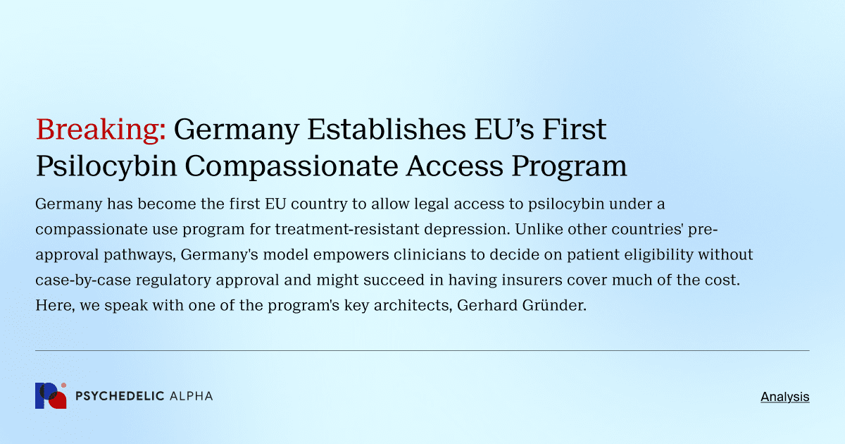 Breaking: Germany Establishes EU’s First Psilocybin Compassionate Access Program