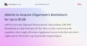 AbbVie to Acquire Gilgamesh’s Bretisilocin for Up to $1.2B