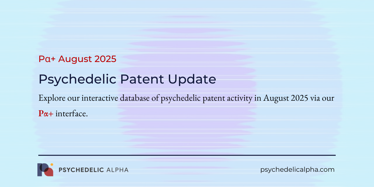 August 2025 psychedelic patent update