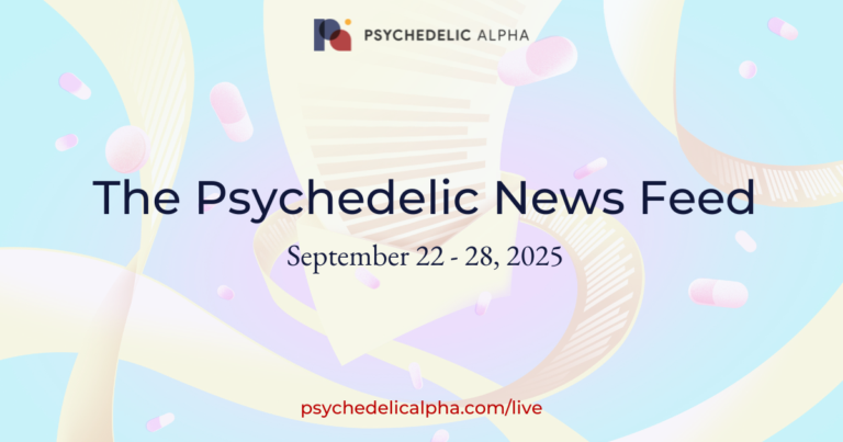 The Psychedelic News Feed September 22-28, 2025