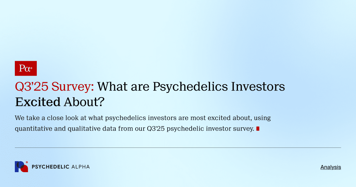 Q3’25 Survey_ What are Psychedelics Investors Excited About_