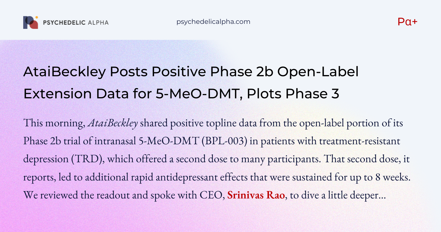 You are currently viewing AtaiBeckley Posts Positive Phase 2b Open-Label Extension Data for 5-MeO-DMT, Plots Phase 3