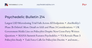 Read more about the article Pα+ Psychedelic Bulletin #214: LSD Microdosing Program Collapses; AtaiBeckley’s Phase 2b Debrief; UK Government Responds to MPs’ Psilocybin-Related Questions