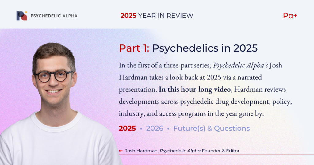 Psychedelics 2025 Year in Review Part 1 Header