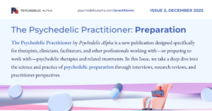 Read more about the article The Psychedelic Practitioner Issue 2: Preparation