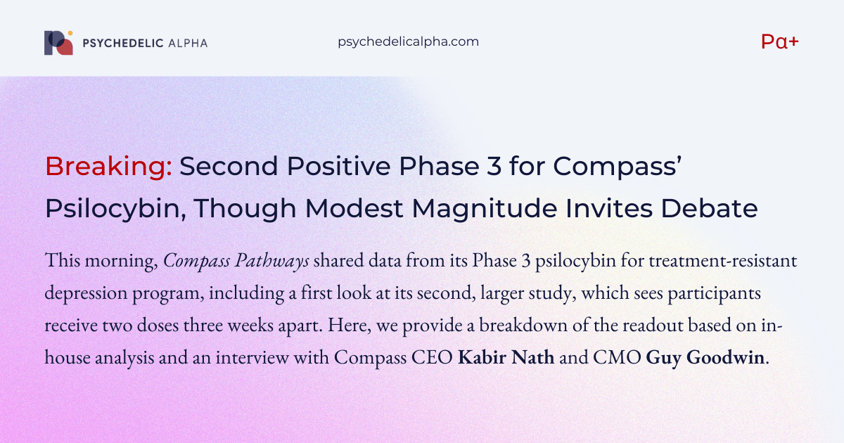You are currently viewing BREAKING: Second Positive Phase 3 for Compass’ Psilocybin, Though Modest Magnitude Raises Questions