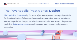 Read more about the article The Psychedelic Practitioner Issue 3: Dosing