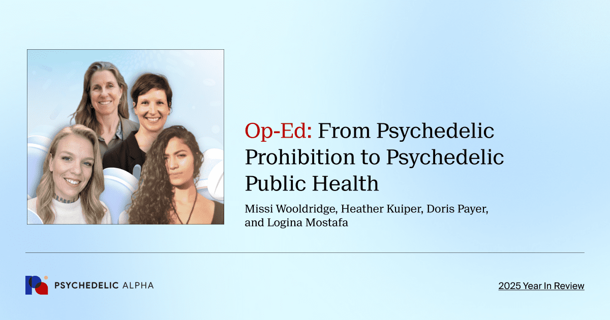 Op-Ed_ From Psychedelic Prohibition to Psychedelic Public Health