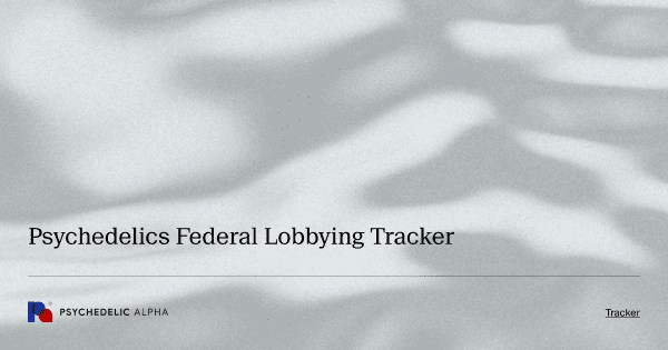 Psychedelics Federal Lobbying Tracker