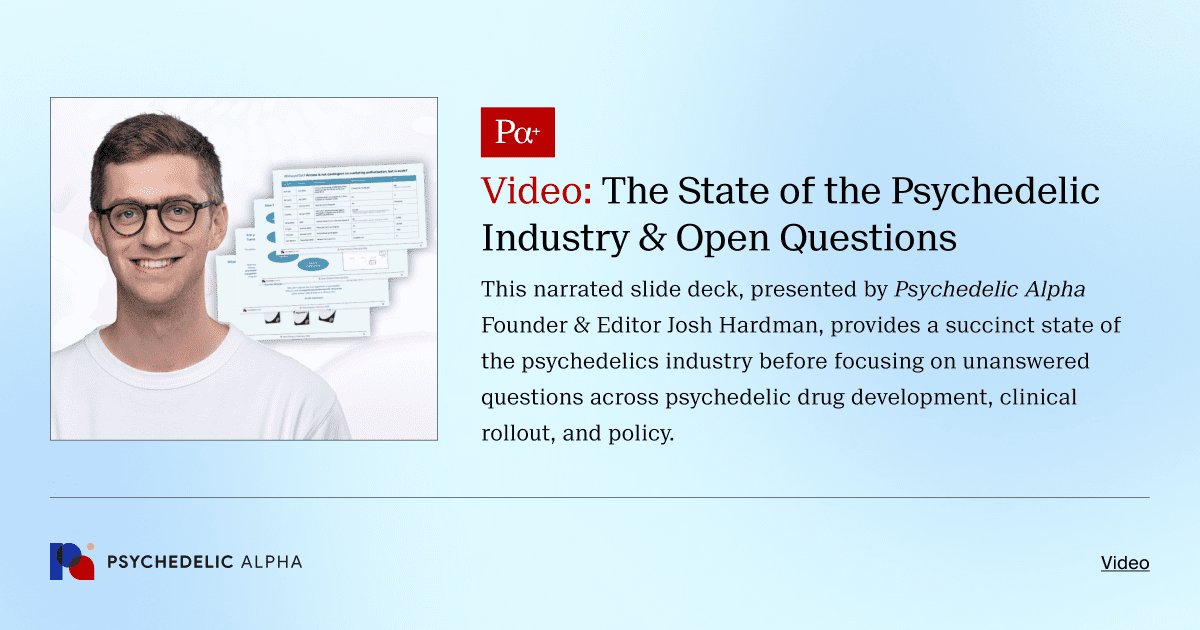 Video_ 1 The State of the Psychedelic Industry & Open Questions