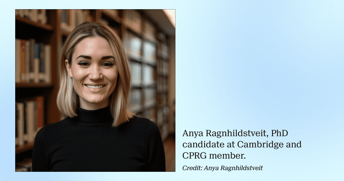 Anya Ragnhildstveit, PhD candidate at Cambridge and CPRG member.