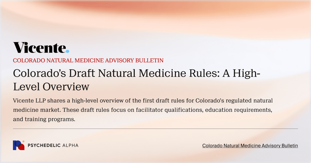 Colorado’s Draft Natural Medicine Rules_ A High-Level Overview