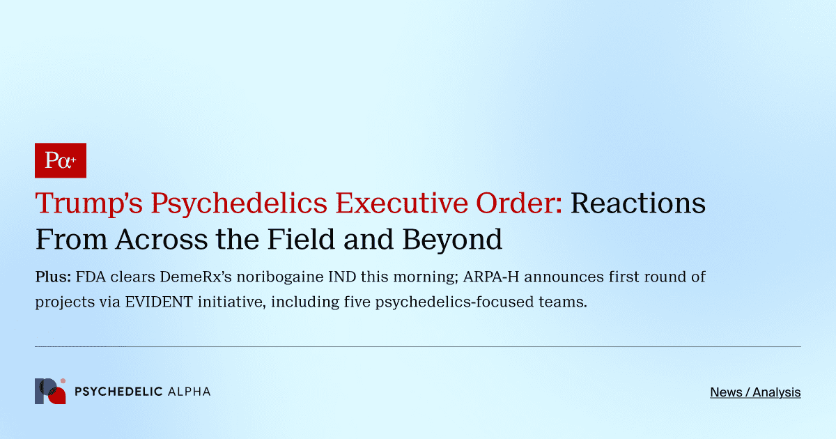 rump’s Psychedelics Executive Order_ Reactions From Across the Field and Beyond
