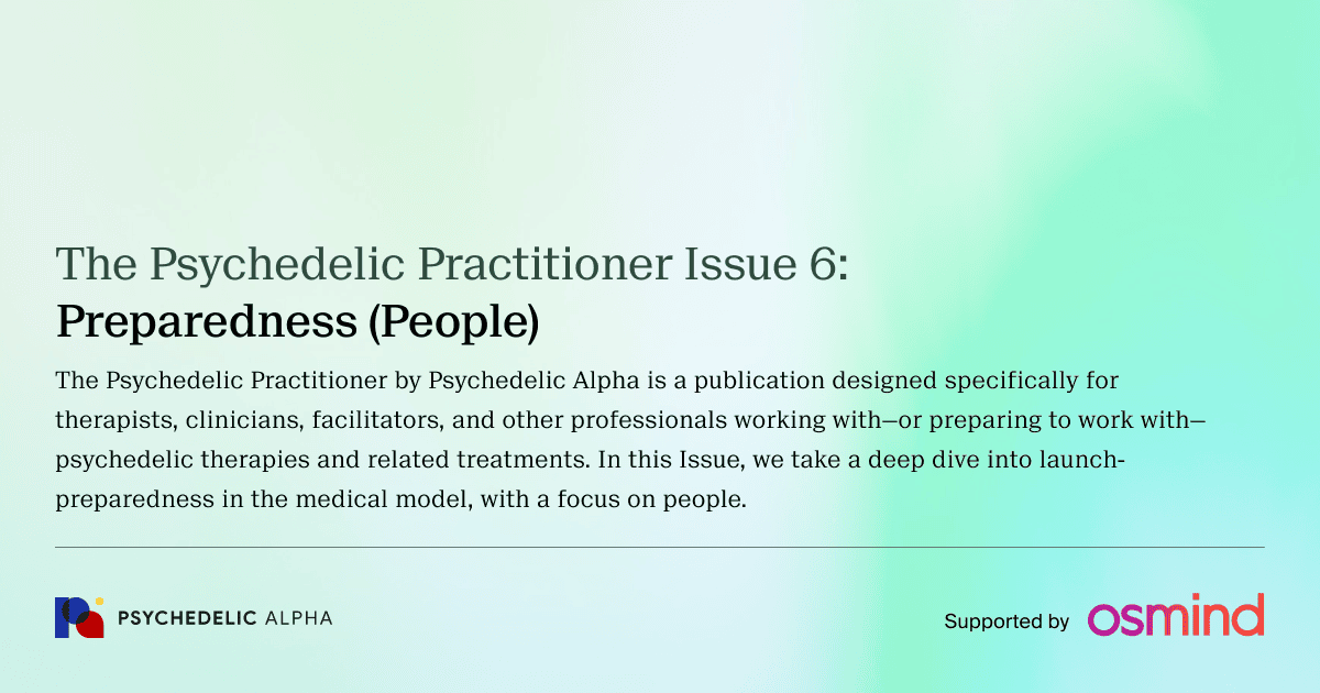 The Psychedelic Practitioner Issue 6_ Preparedness (People) (5)